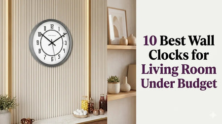 10 Best Wall Clocks for Living Room Under Budget