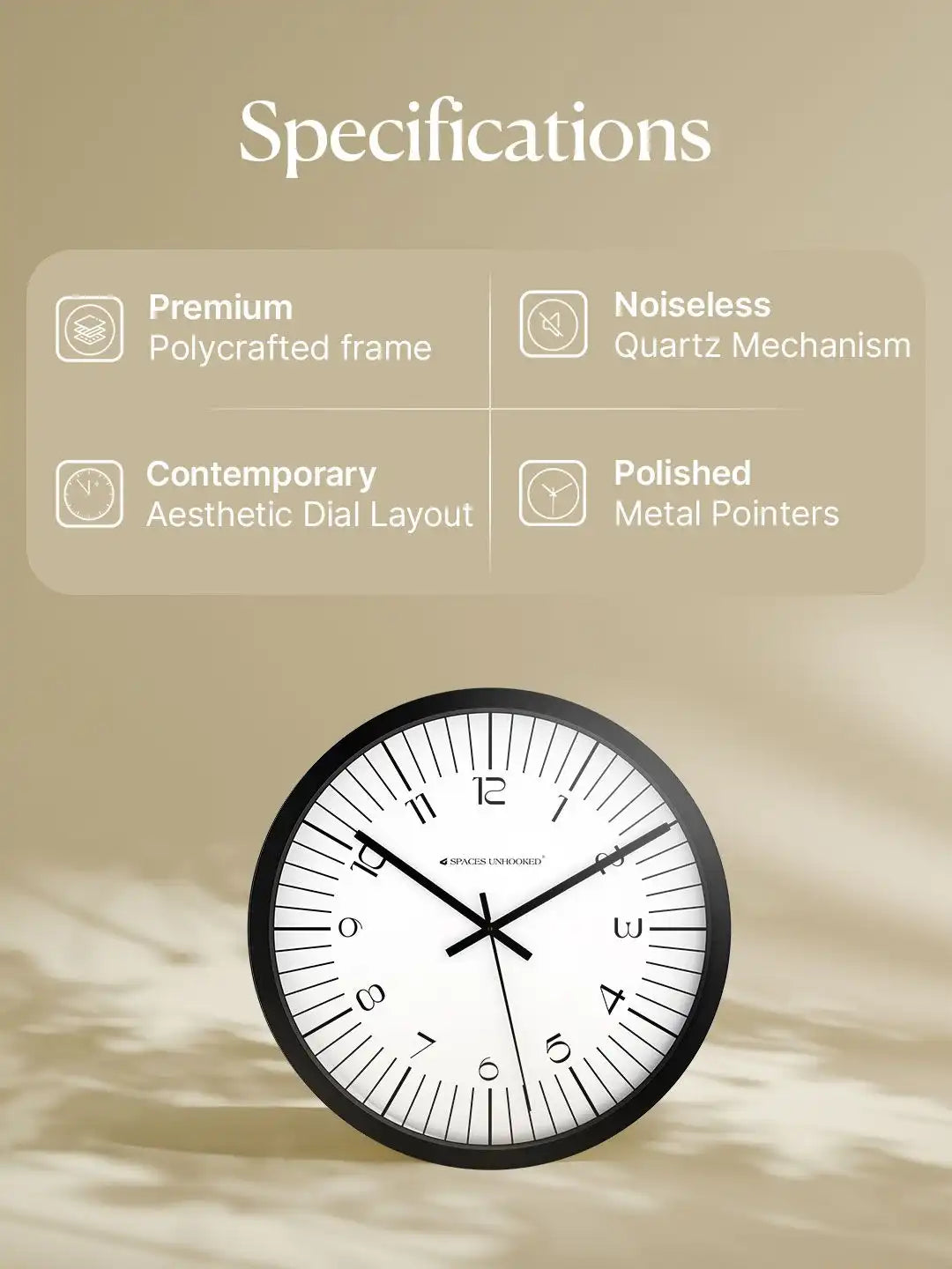 Specifications of Spaces Unhooked black wall clock featuring premium polycrafted frame, noiseless quartz mechanism, contemporary aesthetic dial layout and polished metal pointers